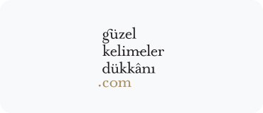 Güzel kelimeler dükkanı